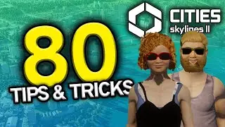 80 Beginner Tips and Tricks for Cities Skylines 2