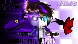 XD Meme || 💜 Michael Afton 💜 || My AU || ⚠️ Blood Warning ⚠️ || Read desc. || Sparkle_Aftøn