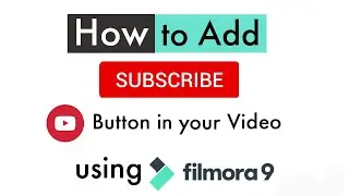 How to create Subscribe Button in Filmora 9 Tutorial | Filmora 9 Free Effects