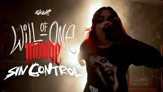 Will Of One x MONDE - Sin Control #BleghLabel