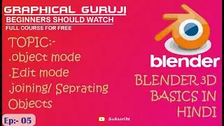 Ep 5  blender beginner's tutorial | Object mode and edit mode. Joining and seprating Objects
