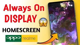 Always On Display | How To Enable Always On Display In Oppo Phone??