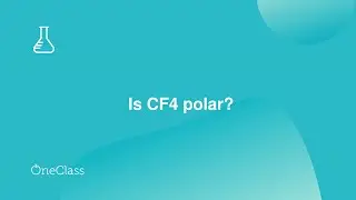 Is CF4 polar?