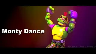 SFM| Monty Dance| FNAF SB