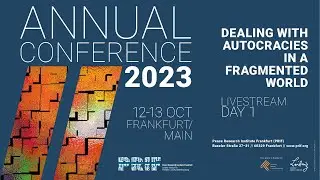 PRIF Annual Con­ference 2023 - Dealing with Autocracies in a Fragmented World - Day 1