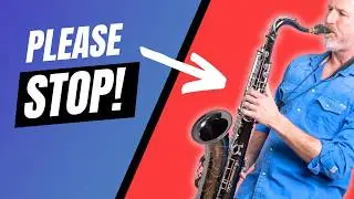 Saxophonists: Stop Making These Performing Mistakes