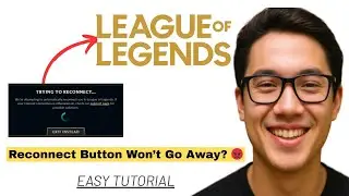 How To Fix League Of Legends Reconnect Bug (Easy & Quick)