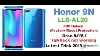 Honor 9N frp unlock oreo 8.0/8.1 (TalkBack Not Working) Without Pc Working 100% 2019