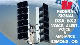 FS DSA 6x2 Siren Test | X2 Voice, Alert, & Ambiance | Edmond, OK