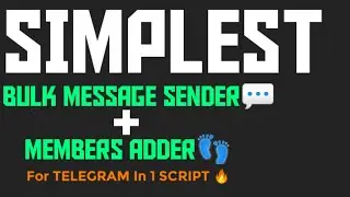 Bulk message sender for telegram // How to send bulk message to group members of telegram // Script