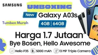 Gak Salah Harganya ?| UNBOXING Samsung Galaxy A03s Indonesia
