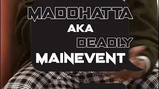 MADDHATTA in FCD TRAP ITW
