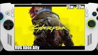 Cyberpunk 2077 | Rog Xbox Ally | Recommended settings | Performance Test!