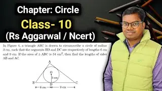 If the area of triangle is 54 CM^2, then find the length of side AB and AC | Class 10 | Circle