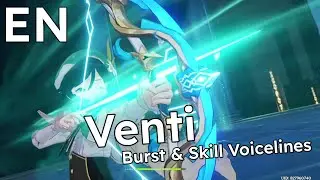 Venti - Elemental Skill and Burst Voice Lines - English