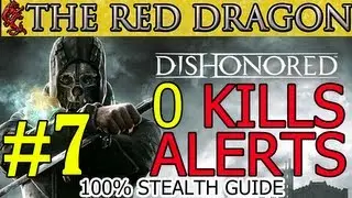 Dishonored Mission 7 Flooded District | Clean Hands | Ghost | Shadow | Walkthrough Guide