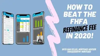 How To Beat The 2020 FHFA Refinance Fee