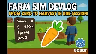 🌾 Farm Sim Devlog - From Zero to Harvest in One Session! Free Source Code