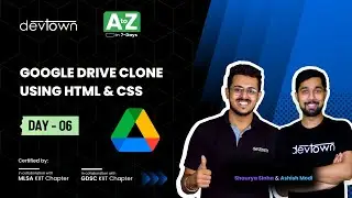 [Premiere] DAY 06 - Google Drive Clone using HTML & CSS | COMPLETE in 7 - Days