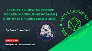 Lecture 5 :: How to Remove Docker Images using Podman | Step by Step Guide (2025 & 2026)
