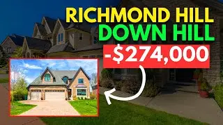 Richmond Hill Home Prices Going Down Hill