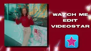 Watch me edit #2 / video star