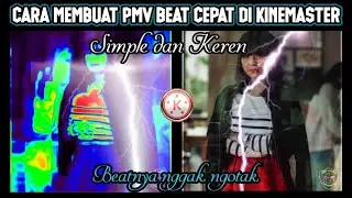 Cara membuat Foto Jadi Video PMV Beat Cepat Di Kinemaster