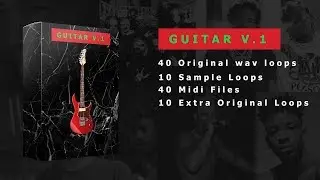 🔥Guitar Melody/Midi Kit 2019 *50 Loops*🔥