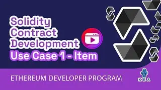 EDP: 06 Solidity Contract Development Use Case 1 - Item