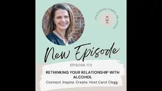 Rethinking Your Relationship with Alcohol with Caroline Holke