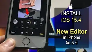 Install iOS 15.4 New Photo  Editor in iPhone 5s & 6 on iOS12
