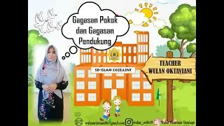 Kelas 4 Tematik SD - Tema 1 Gagasan Pokok dan Gagasan Pendukung