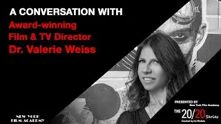The 20/20 Series with Dr. Valerie Weiss