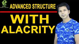 WITH ALACRITY || ADVANCED STRUCTURE