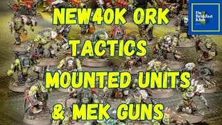 Warhammer 40k 10th Edition Orks |#new40k Tactics | Mounted units & Mek Guns