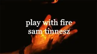 Sam Tinnesz - Play With Fire (feat. Yacht Money) ( Tradução PT / BR  )