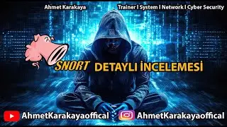Snort Nedir Nasıl Kurulur BEDAVA IDS VE IPS Kuruyoruz