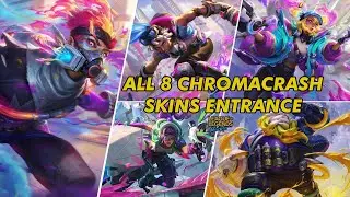 ALL CHROMACRASH SKINS ENTRANCE | WILD RIFT 2024
