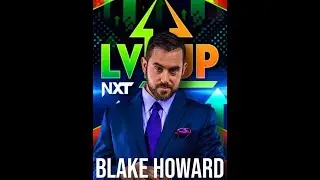 Introducing Blake Howard - WWE LVL UP NXT Commentator