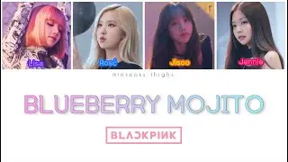 Blueberry Mojito - BLACKPINK (AI Cover)