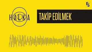 Halka Dizi Müzikleri / Takip Edilmek