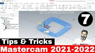 Mastercam 2021 -2022 Tips & Tricks No-7 | Mastecam 2021 tutorials for beginners