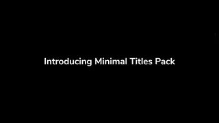 Minimal Titles Pack - Best Typography Video Template!