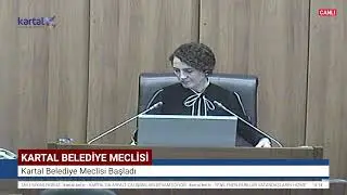 Kartal Belediye Meclisi Canlı Yayını - 4 Aralık 2025
