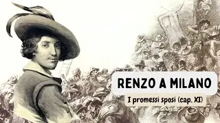 Renzo a Milano (sintesi del capitolo 11 de I promessi sposi)