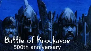 Battle of Knockavoe 1522-2022 500th Anniversary