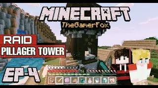 We Accidentally Found Pillager Tower So We Raided It || Minecraft SMP EP 4  [HINDI] [MULTIPLAYER]
