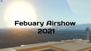 Febuary Airshow 2021 | The Red Arrows PTFS