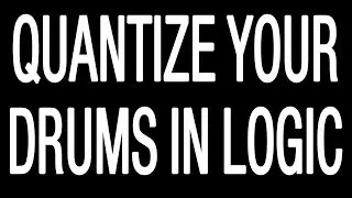 How To Quantize Drums In Logic