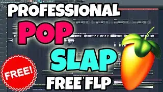 [FREE FLP] PROFESSIONAL POP SLAP FLP - Never Let Me Go